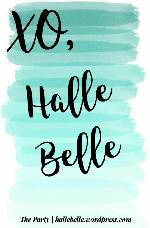 // Halle Belle // The Party // @hallebelleandtheparty
